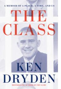 KEN DRYDEN: THE CLASS